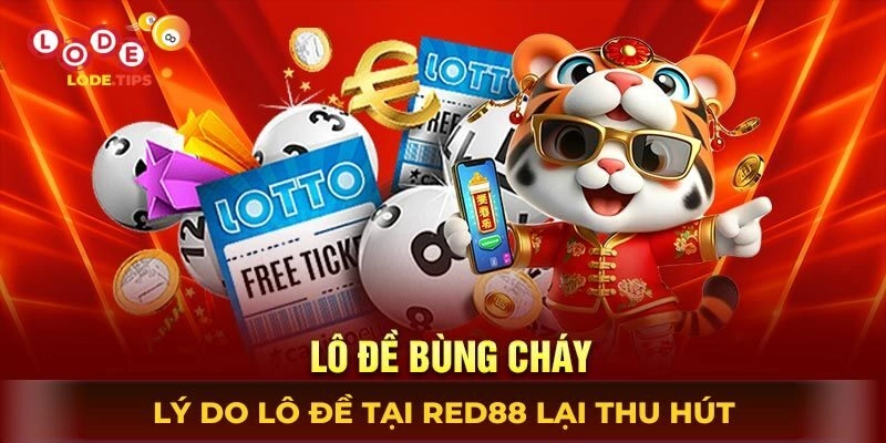 Giải mã lý do lô đề tại Red88 lại thu hút đông đảo cược thủ