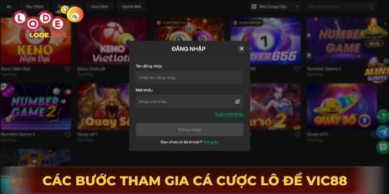 Hướng dẫn chuẩn chỉ các bước tham gia cá cược lô đề Vic88